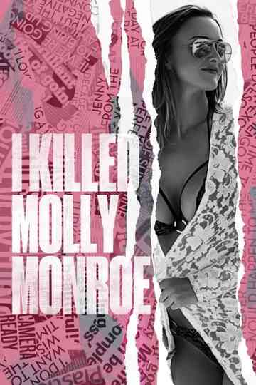 I Killed Molly Monroe Poster