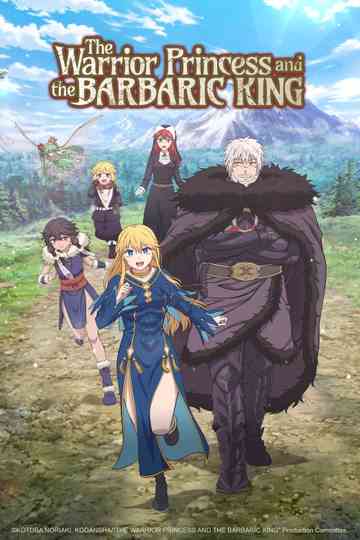The Warrior Princess and the Barbaric King Poster