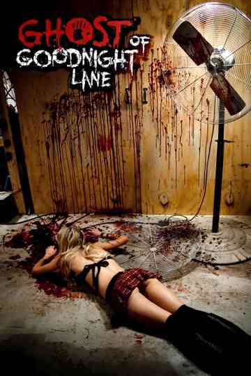 Ghost of Goodnight Lane Poster