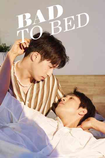 Bad to Bed Poster