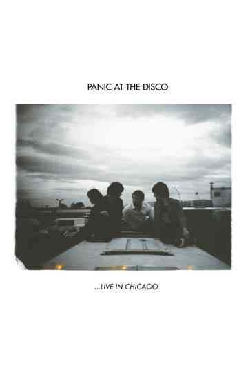 Panic! At The Disco: ...Live In Chicago Poster
