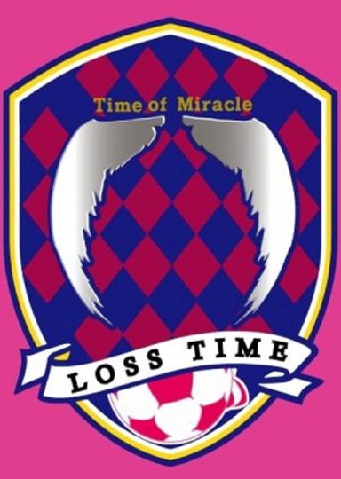Time of Miracle: Loss Time
