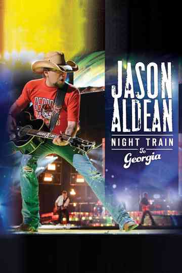 Jason Aldean Night Train to Georgia Poster