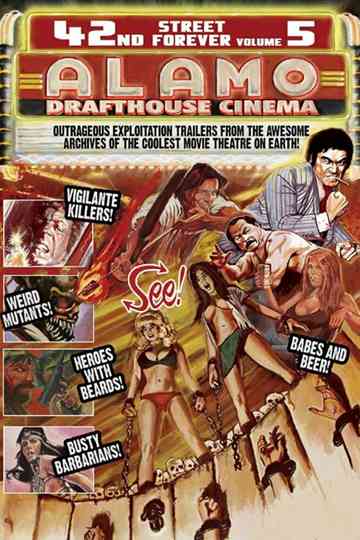 42nd Street Forever, Volume 5: Alamo Drafthouse Cinema Poster