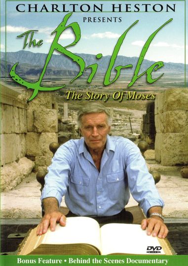 Charlton Heston Presents The Bible The Story of Moses