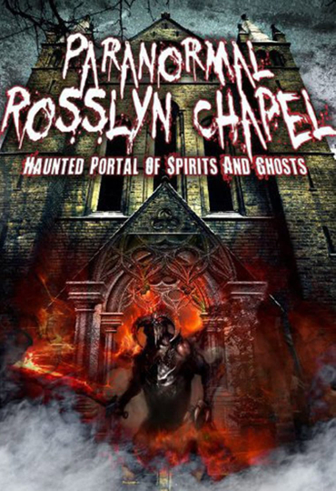 Paranormal Rosslyn Chapel