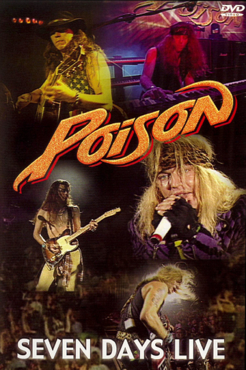 Poison  Seven Days Live