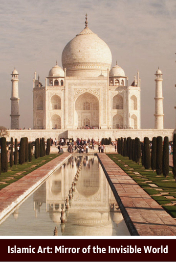 Islamic Art Mirror of the Invisible World