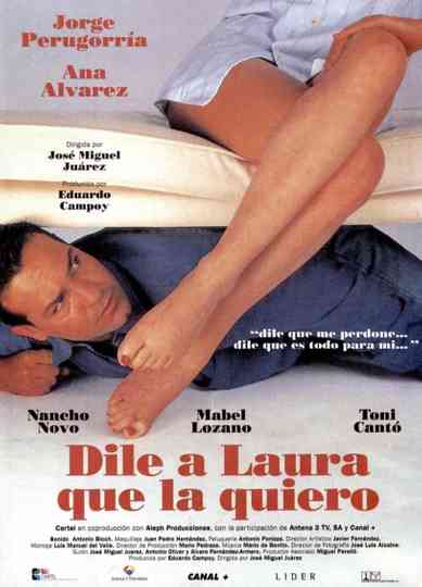 Dile a Laura Que La Quiero Poster