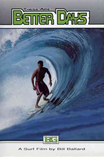 These Are...Better Days Poster