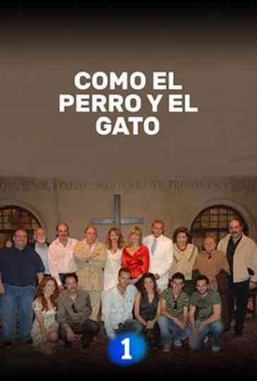 Como el perro y el gato Poster