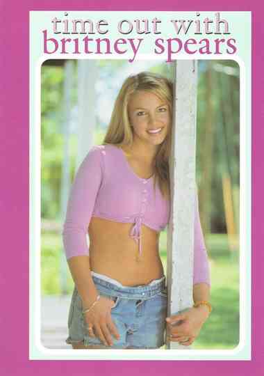 Time Out with Britney Spears poster