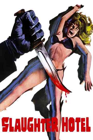 Slaughter Hotel Poster