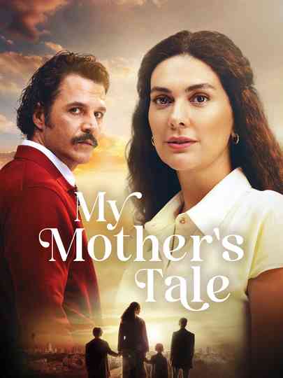 My Mother’s Tale Poster