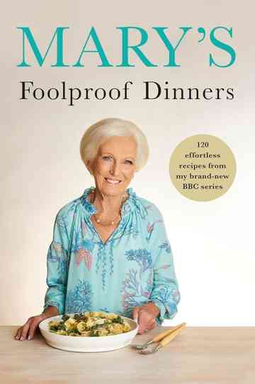 Mary's Foolproof Dinners Poster