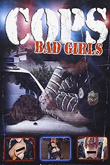 Cops: Bad Girls Poster