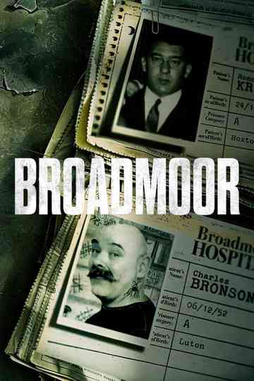 Broadmoor: For The Criminally Insane Poster