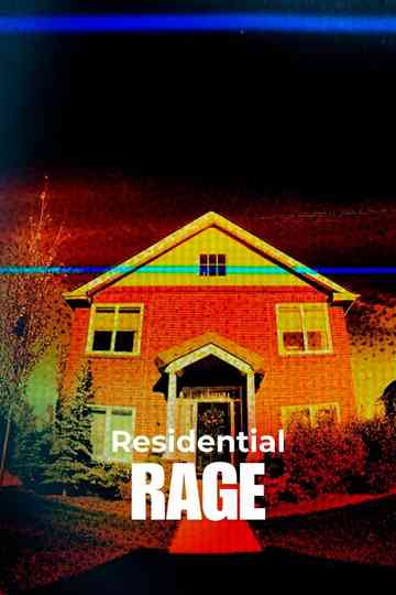 Residential Rage Poster