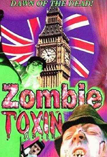 Zombie Toxin Poster