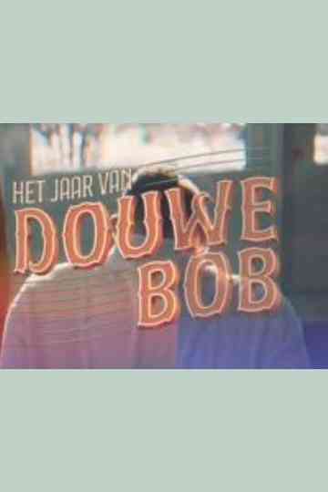 Het jaar van Douwe Bob Poster