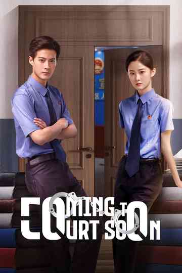 Coming to Court Soon Poster