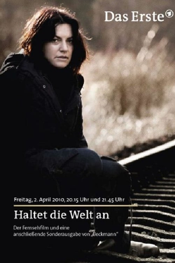 Haltet die Welt an Poster