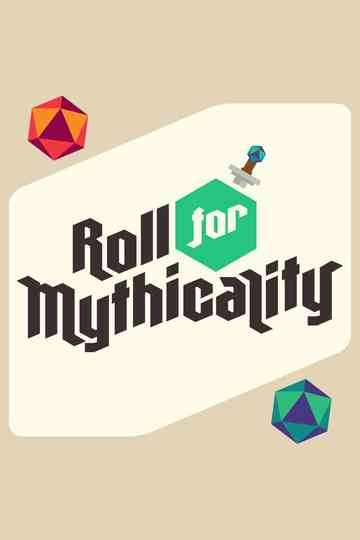 Roll For Mythicality Poster