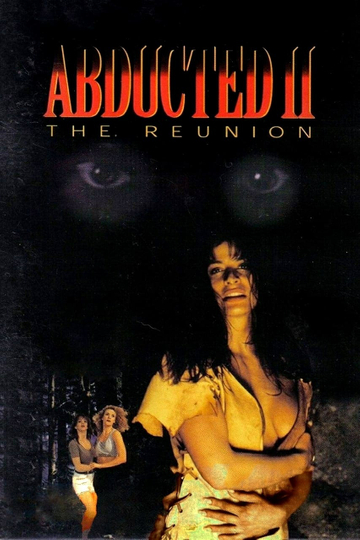 Abducted II The Reunion Poster