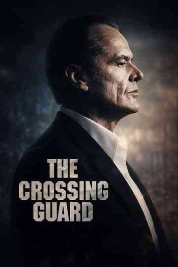 The Crossing Guard Poster