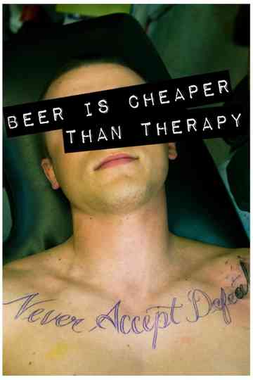 Beer Is Cheaper Than Therapy poster