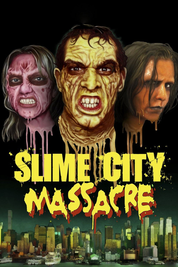 Slime City Massacre Poster