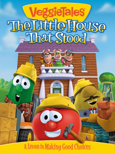 VeggieTales: The Little House That Stood Poster