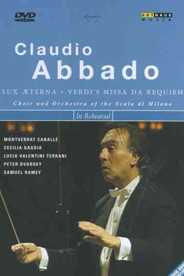 Claudio Abbado in Rehearsal: Verdi: Missa Da Requiem Poster