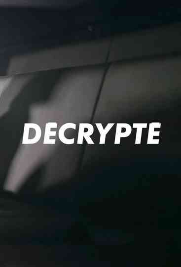 Décrypté Poster