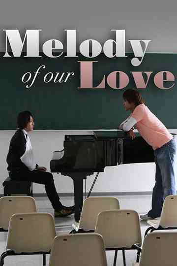 Melody of Our Love poster