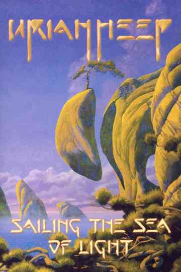 Uriah Heep Sailing in the Sea of Light Poster