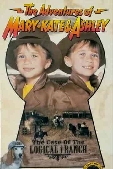 The Adventures of Mary-Kate & Ashley: The Case of the Logical i Ranch Poster