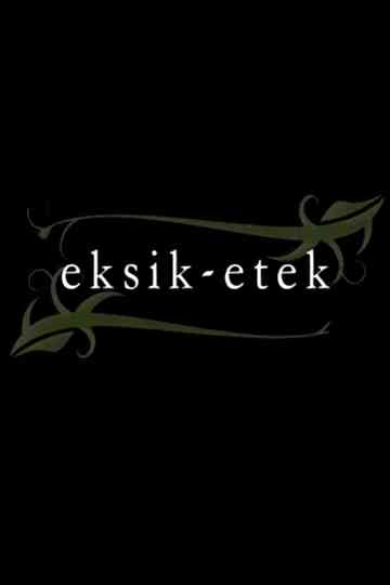 Eksik Etek Poster