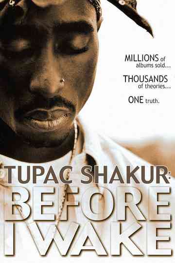Tupac Shakur Before I Wake Poster