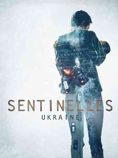 Sentinelles-Ukraine poster