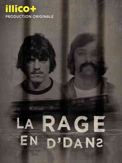 La rage en d'dans poster