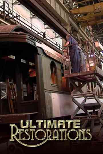 Ultimate Restorations Poster