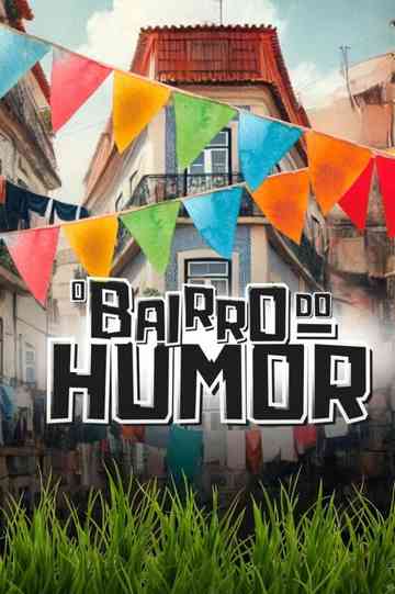 O Bairro do Humor Poster