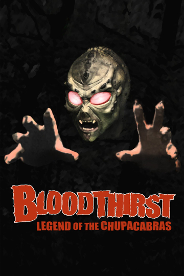 Bloodthirst Legend of the Chupacabras