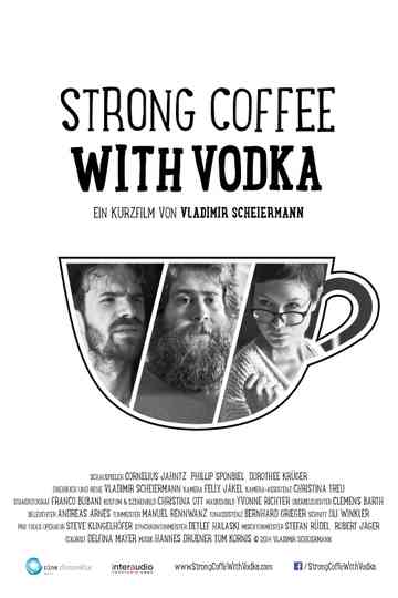 Strong Coffee With Vodka Poster