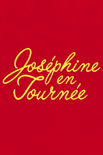 Joséphine en tournée