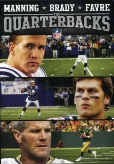 Manning, Brady and Favre: The Quarterbacks Poster