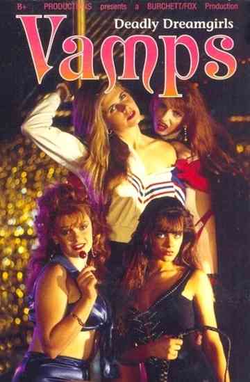Vamps: Deadly Dreamgirls Poster