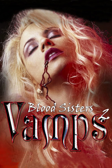 Vamps 2 Blood Sisters Poster