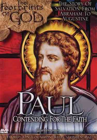 The Footprints of God: Paul Contending For the Faith Poster